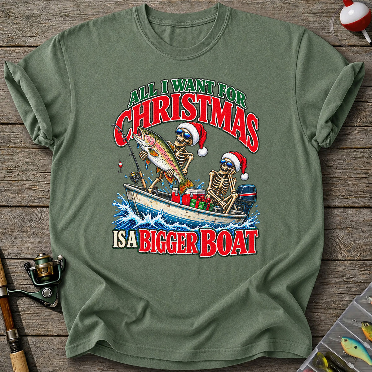 All I Want for Christmas Is a Bigger Boat Skeleton Rainbow Trout Fishing T-Shirt