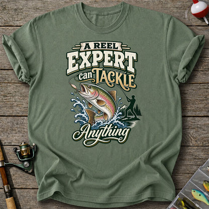 A Reel Expert Can Tackle Anything Rainbow Trout Fishing T-Shirt