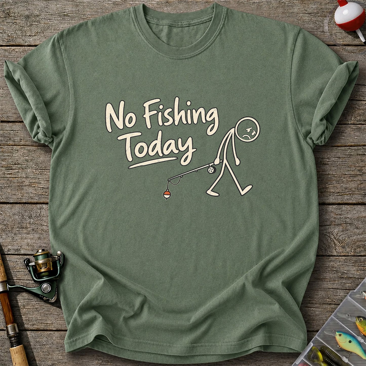 No Fishing Today Sad Angler Funny Fishing T-Shirt