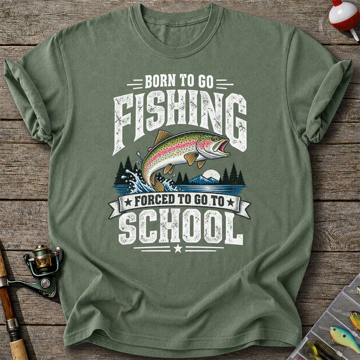 Born to Go Fishing Forced to Go to School Rainbow Tee, Trout T-Shirt | Back  Print