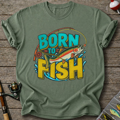 Born to Fish Rainbow Trout Fishing Graphic T-Shirt