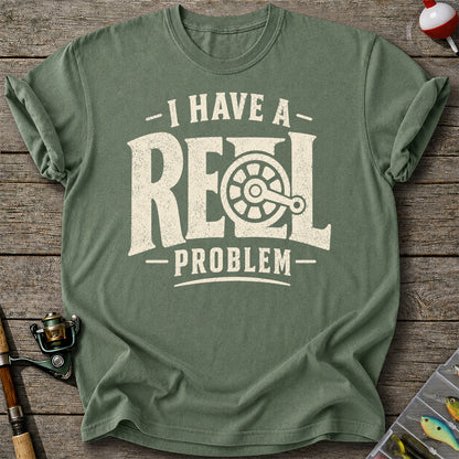 I Have a Reel Problem Shirt