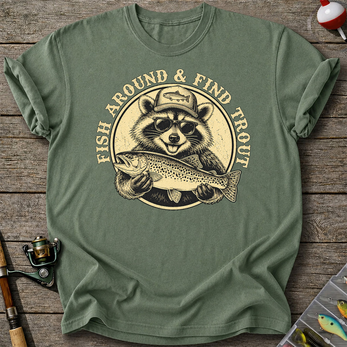 Fish Around & Find Trout Funny Raccoon Fishing T-Shirt