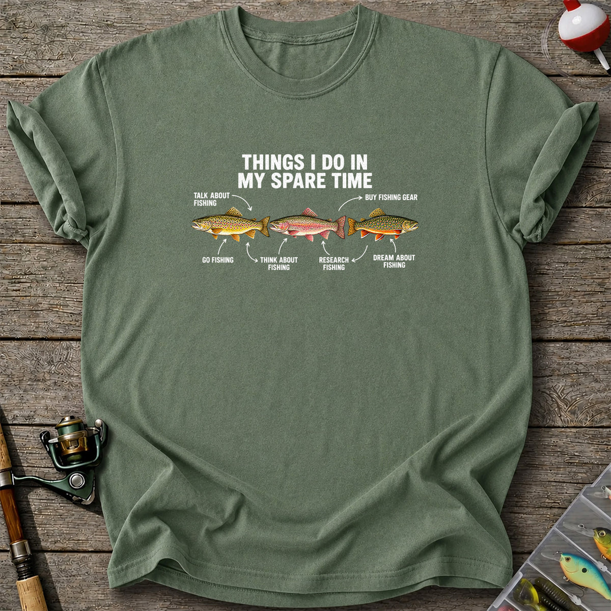 Things I Do in My Spare Time Trout Fishing T-Shirt