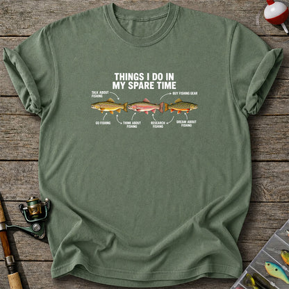 Things I Do in My Spare Time Trout Fishing T-Shirt