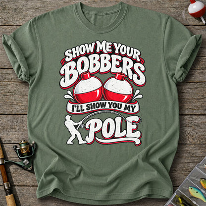 I'll Show You My Pole Angler Holding a Bent Rod Fishing T-Shirt
