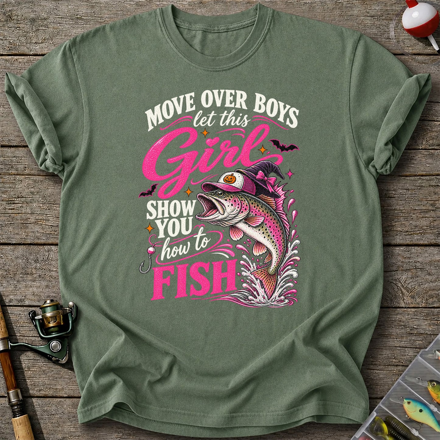 Move Over Boys Let This Girl Show You How to Fish Trout T-Shirt