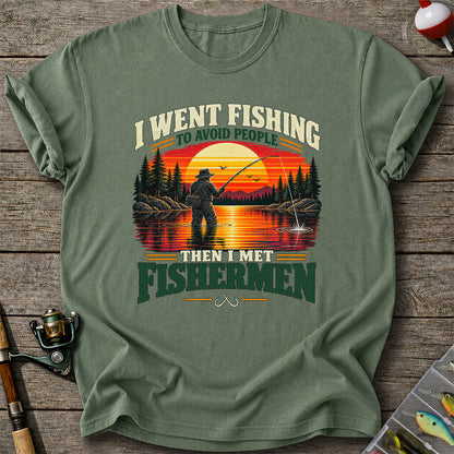 I Went Fishing to Avoid People Then I Met Fishermen Sunset T-Shirt
