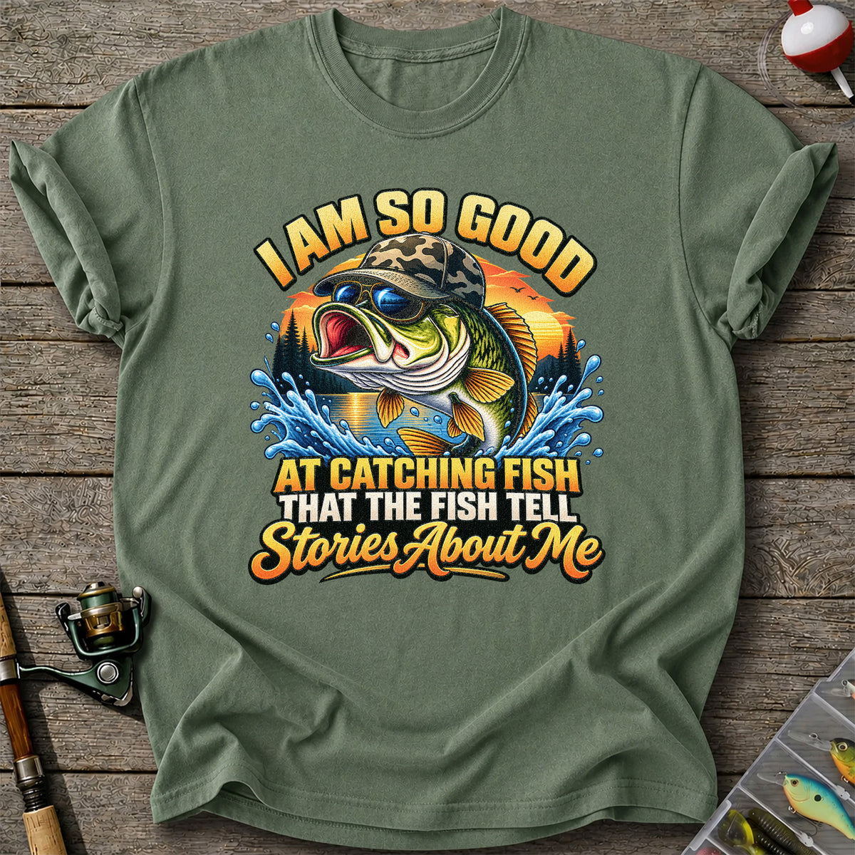 I Am So Good at Catching Fish That the Fish Tell Stories About Me Funny Bass Fishing T-Shirt