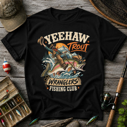 Yeehaw Trout Wranglers Fishing Club Cowboy Graphic T-Shirt