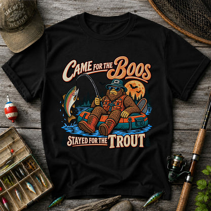Came for the Boos Stayed for the Trout Bigfoot Halloween Fishing T-Shirt