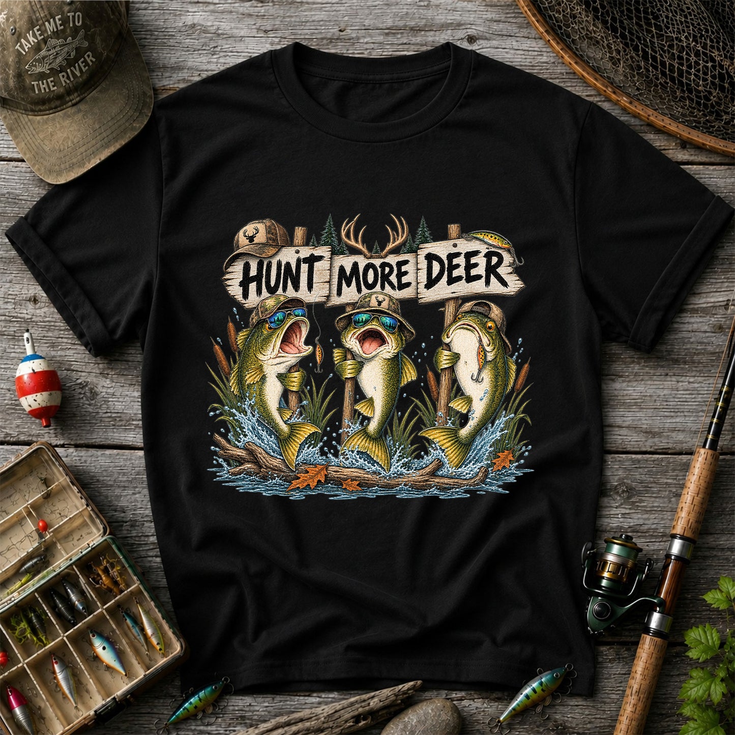 Hunt More Deer Funny Bass Fishing Graphic T-Shirt