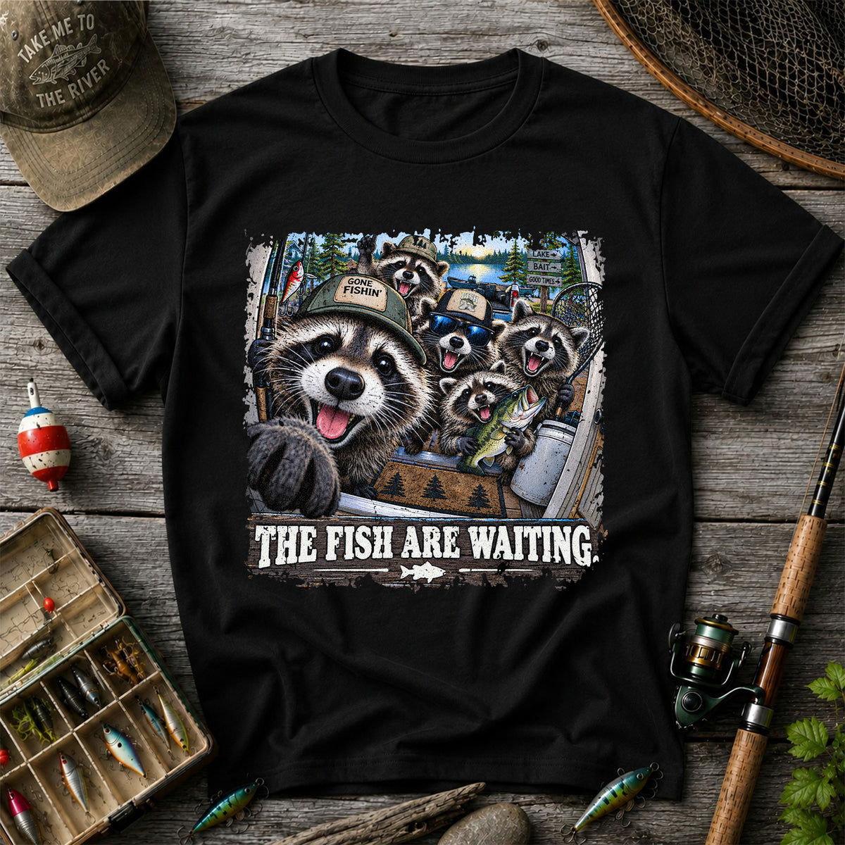 The Fish Are Waiting Raccoon Crew Funny Fishing T-Shirt