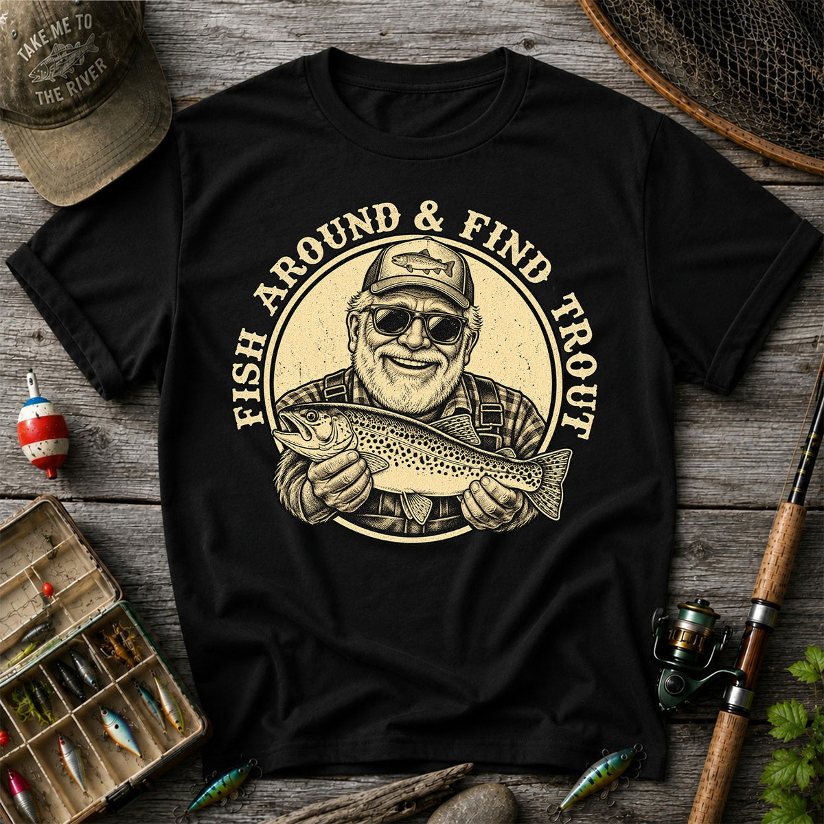 Fish Around & Find Trout Vintage Fisherman Fishing T-Shirt