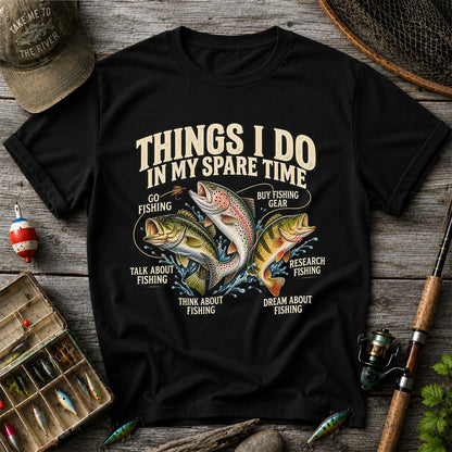 Things I Do in My Spare Time Bass, Rainbow Trout and Perch Fishing T-Shirt