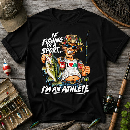 If Fishing Is a Sport I'm an Athlete Funny Bass Angler T-Shirt