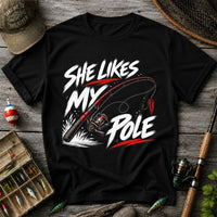 She Likes My Pole Funny Fishing Rod Pun Graphic T-Shirt