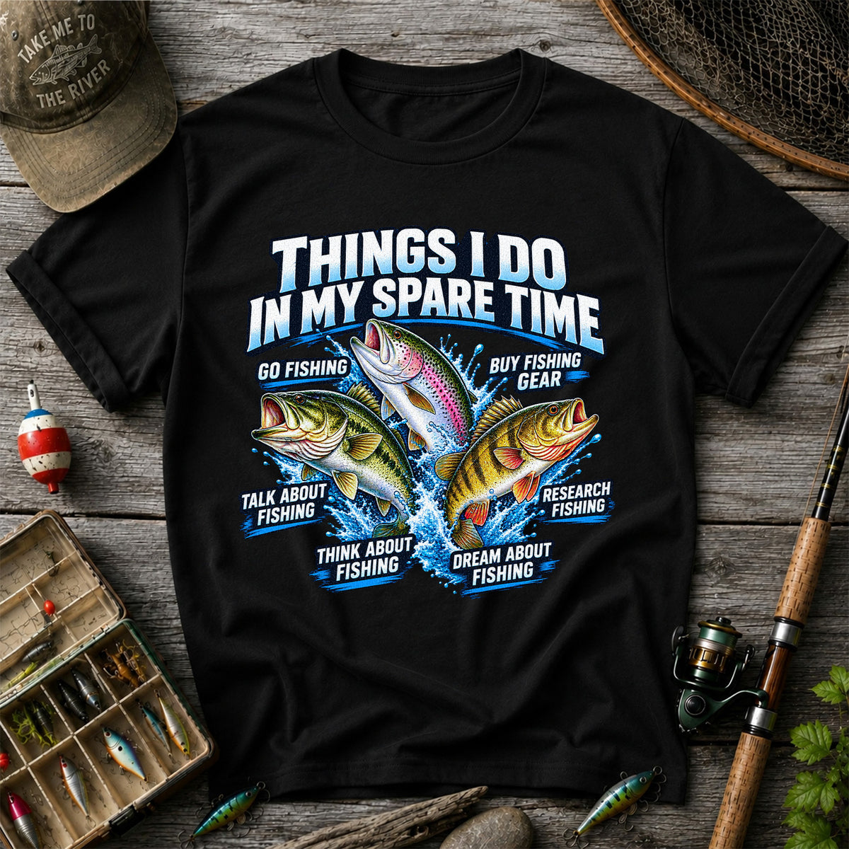 Things I Do in My Spare Time Bass Trout and Perch Fishing T-Shirt