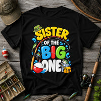 Sister of the Big One Fishing Birthday T-Shirt with Fish and Bobber