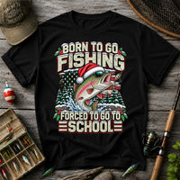 Born to Go Fishing Forced to Go to School Christmas Rainbow Trout T-Shirt