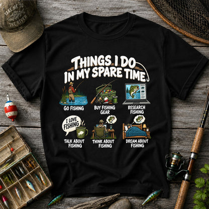 Things I Do in My Spare Time Funny Fishing Lifestyle Graphic T-Shirt