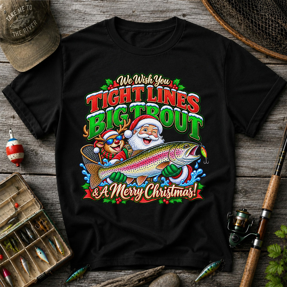 We Wish You Tight Lines Big Trout & a Merry Christmas Santa and Reindeer Fishing T-Shirt