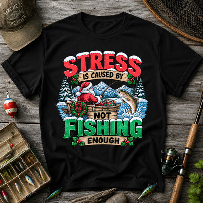 Stress Is Caused by Not Fishing Enough Santa Christmas Trout T-Shirt
