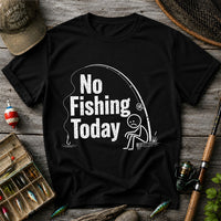 No Fishing Today Funny Sad Angler Fishing Graphic T-Shirt