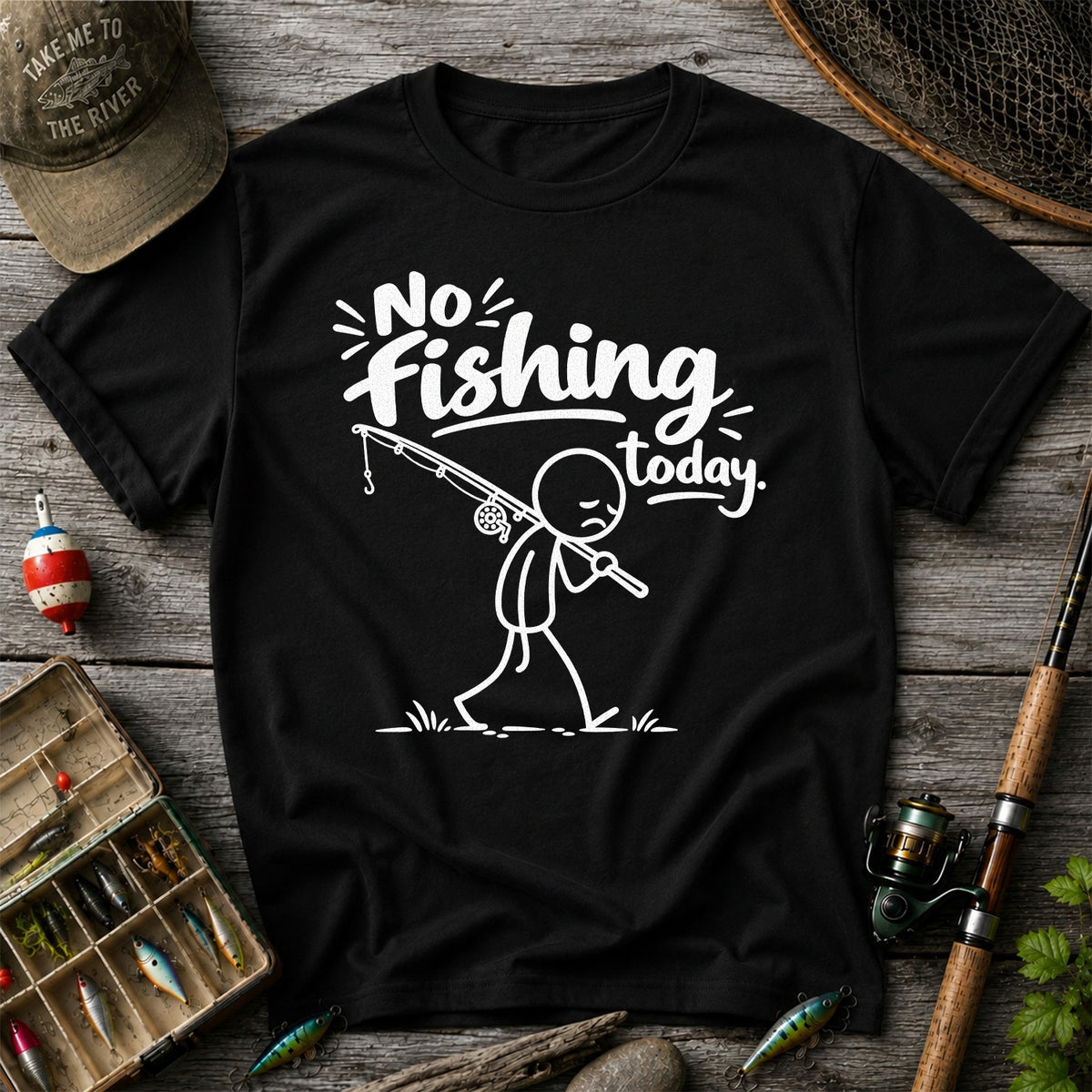 No Fishing Today Sad Stick Figure Angler Funny Graphic T-Shirt