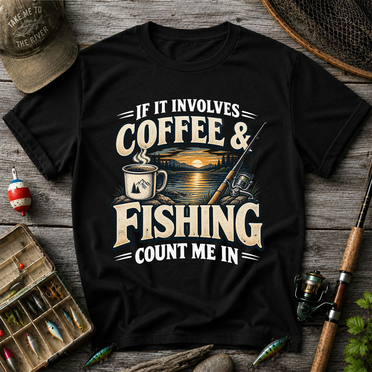 If It Involves Coffee and Fishing Count Me In Lake Graphic T-Shirt