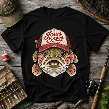 Jesus Saves Rainbow Trout in a Trucker Hat Fishing T-Shirt