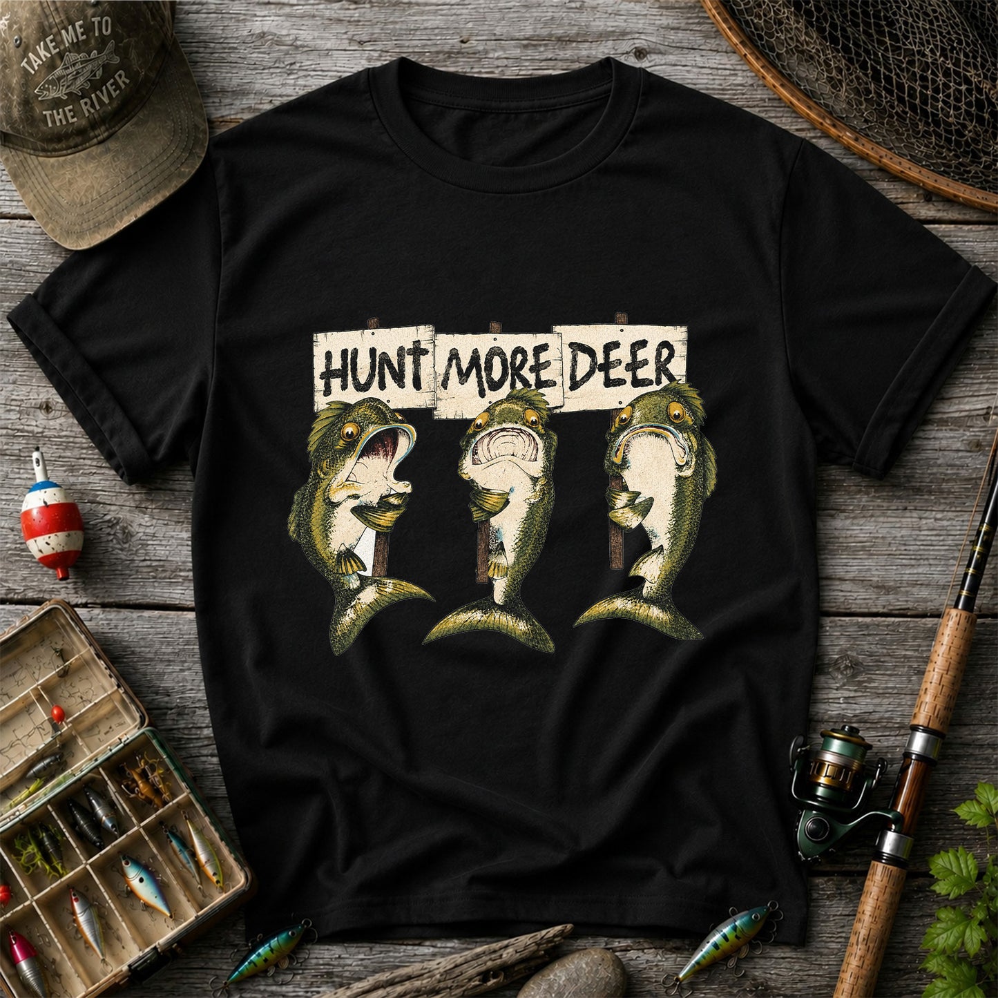 Hunt More Deer Funny Bass Fishing T Shirt