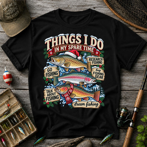 Things I Do in My Spare Time Christmas Trout Fishing T-Shirt