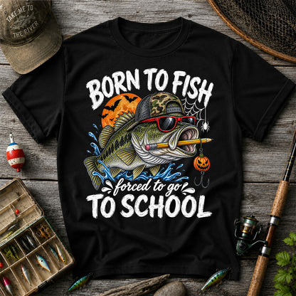 Born to Fish Forced to Go to School Halloween Bass Fishing T-Shirt
