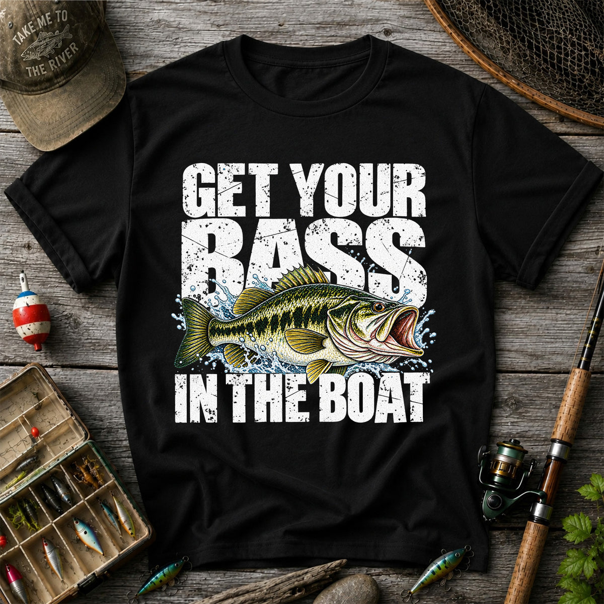 Get Your Bass in the Boat Funny Largemouth Bass Fishing T-Shirt