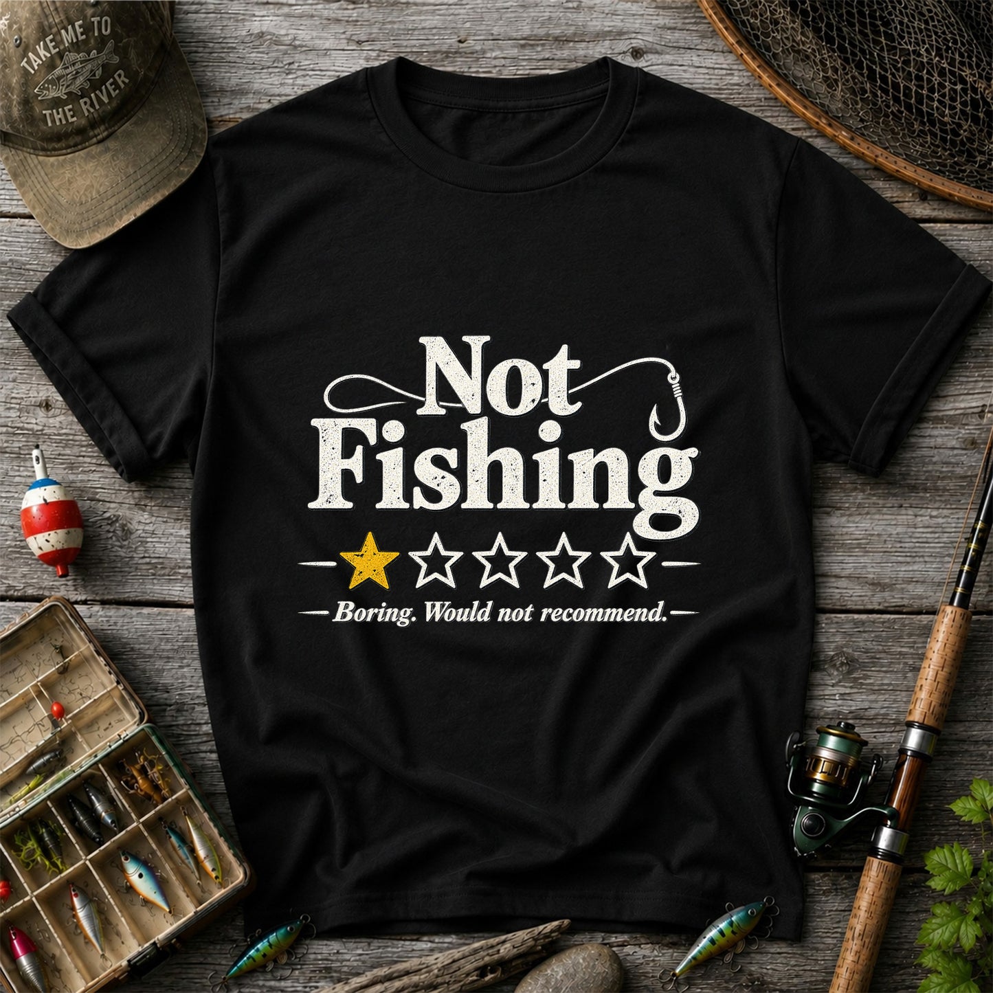 Not Fishing Boring Would Not Recommend Funny Fishing T-Shirt