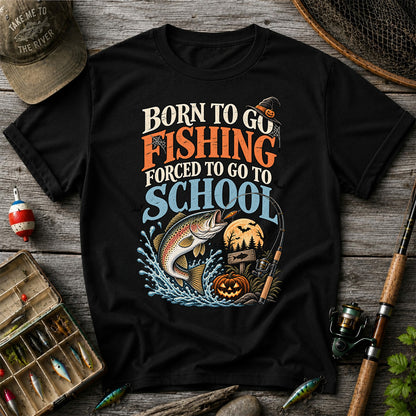 Born to Go Fishing Forced to Go to School Rainbow Trout Halloween T-Shirt