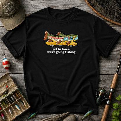 Get In Loser We're Going Fishing Rainbow Trout Camper T-Shirt
