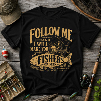 Follow Me and I Will Make You Fishers of Men Matthew 4:19 Christian Fishing T-Shirt
