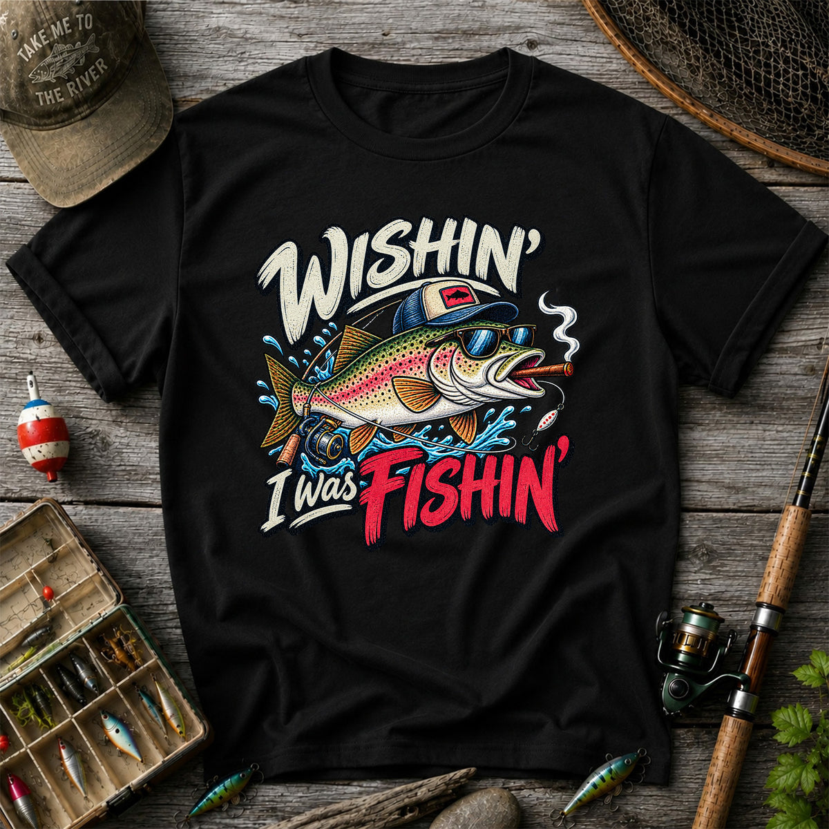 Wishin' I Was Fishin' Funny Rainbow Trout Fishing T-Shirt