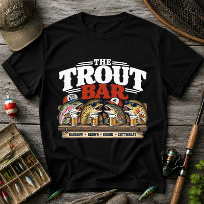 The Trout Bar Rainbow Brown Brook Cutthroat Funny Fishing T-Shirt