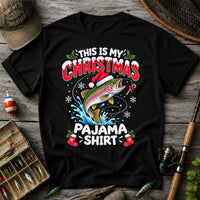 This Is My Christmas Pajama Shirt Rainbow Trout Fishing T-Shirt