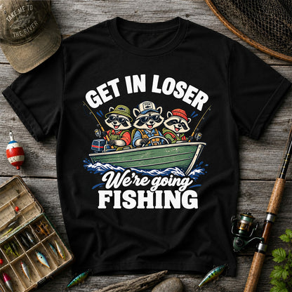 Get In Loser We're Going Fishing Raccoons in a Boat T-Shirt