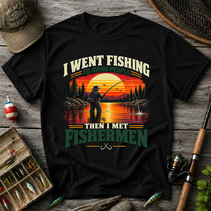 I Went Fishing to Avoid People Then I Met Fishermen Sunset T-Shirt