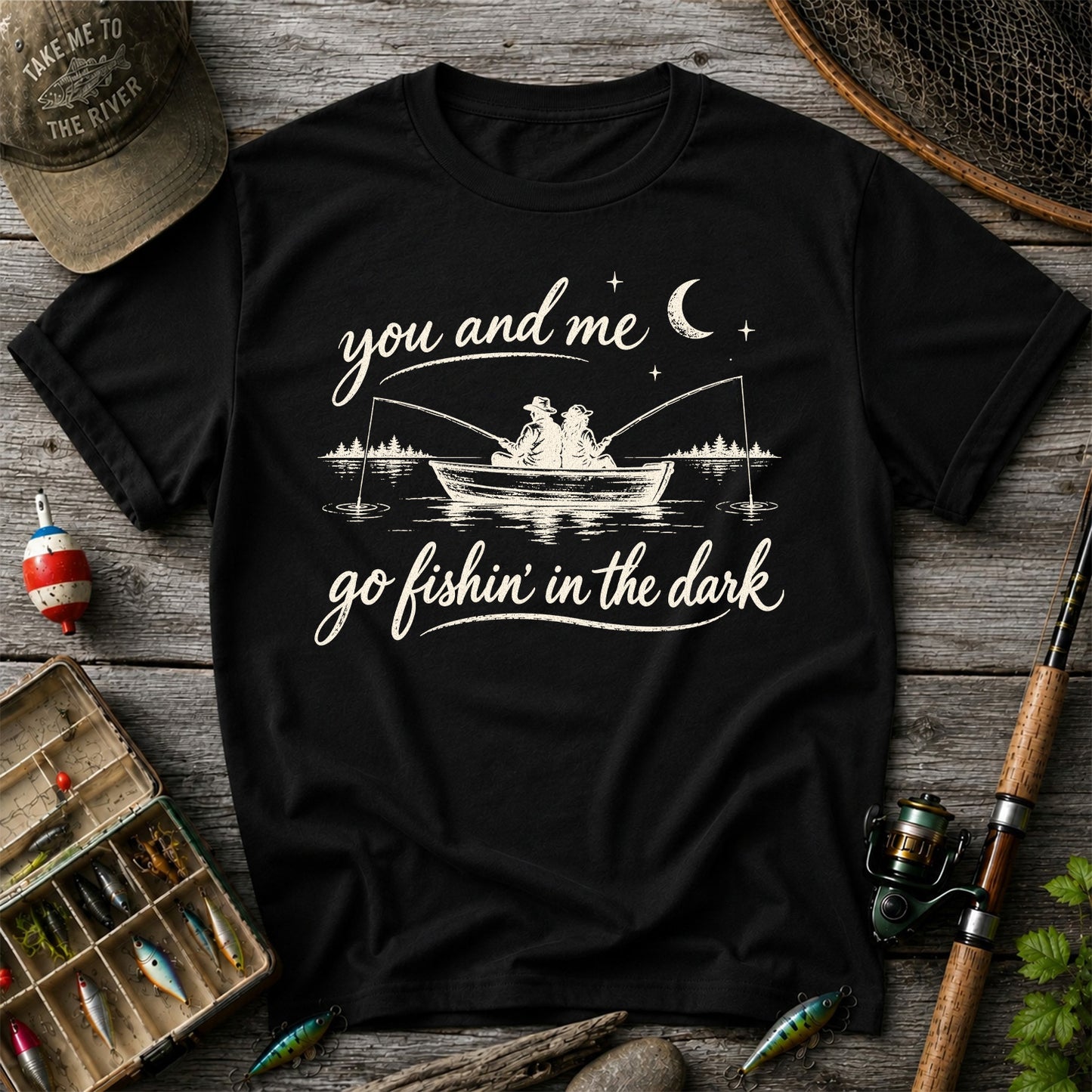You and Me Go Fishin' in the Dark Couple in a Boat Fishing T-Shirt