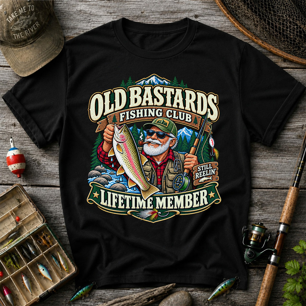 Old Bastards Fishing Club Lifetime Member Still Reelin' Rainbow Trout T-Shirt