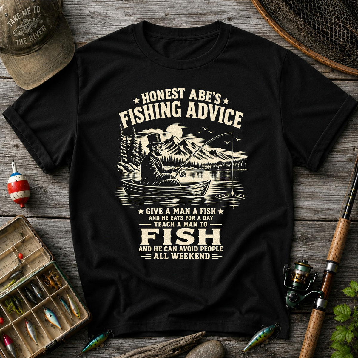 Honest Abe's Fishing Advice Funny Lincoln in a Boat T-Shirt