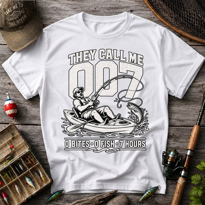 They Call Me 007 0 Bites 0 Fish 7 Hours Funny Kayak Fishing T-Shirt