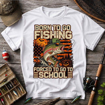 Born to Go Fishing Forced to Go to School Halloween Rainbow Trout T-Shirt