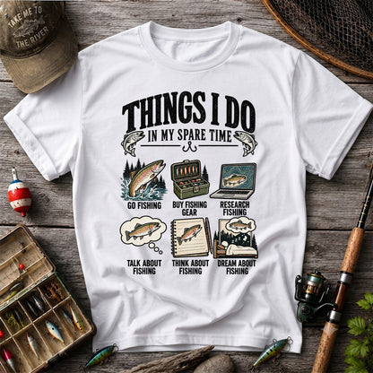 Things I Do in My Spare Time Funny Fishing Graphic T-Shirt